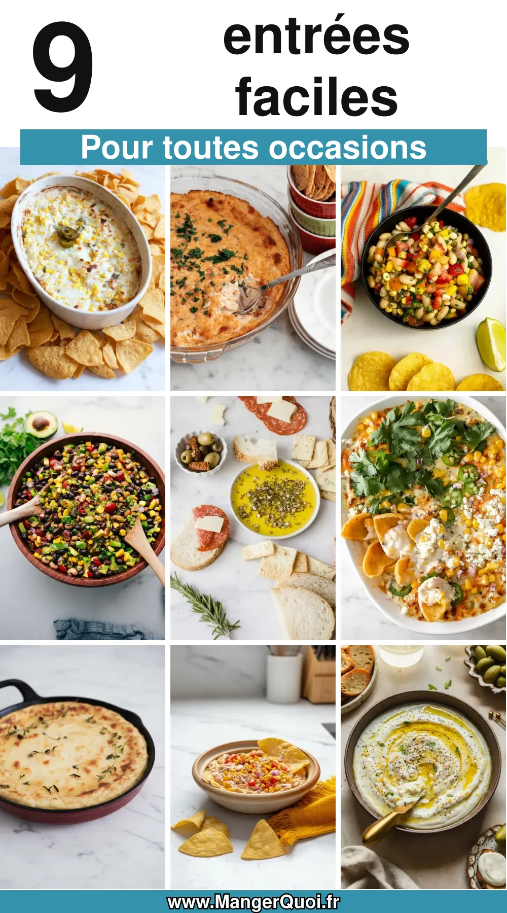 9 entrées faciles pour toutes vos occasions