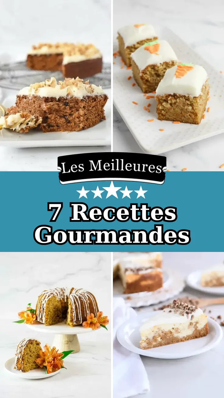 7 recettes de gâteau aux carottes pour tous les goûts